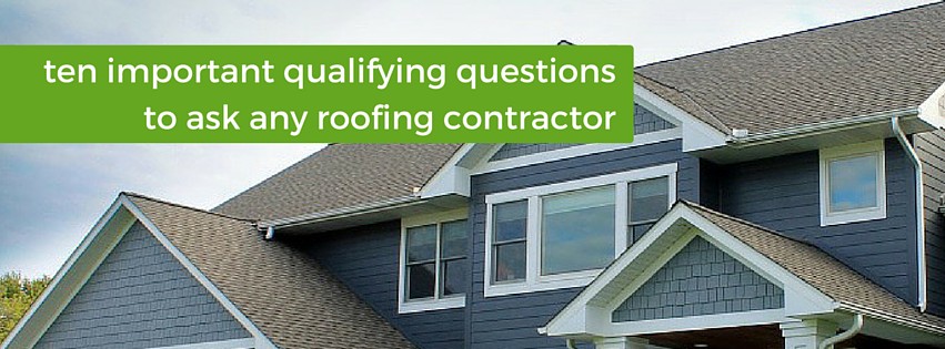 ten questions for roofing contractor